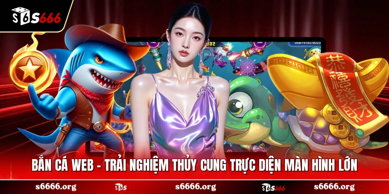 Bắn Cá Web